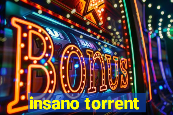 insano torrent